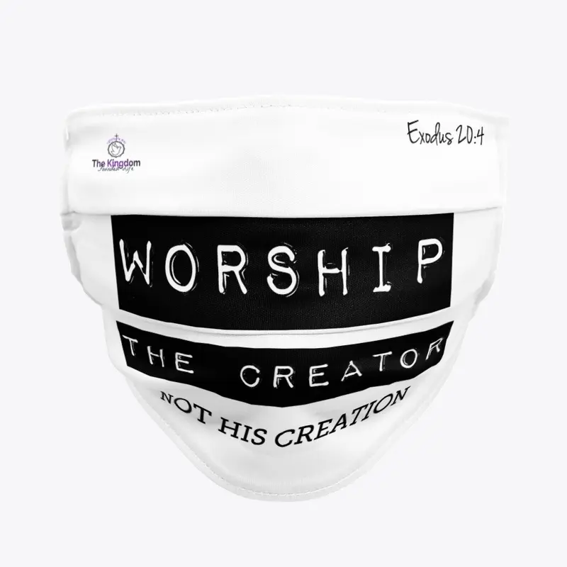 WORSHIP THE CREATOR