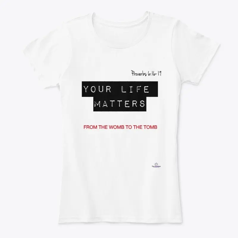 YOUR LIFE MATTERS